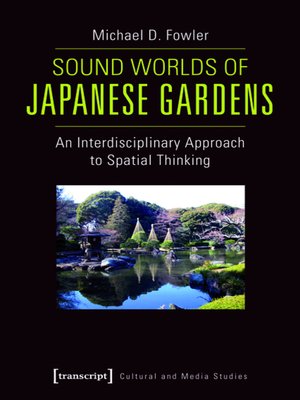 cover image of Sound Worlds of Japanese Gardens